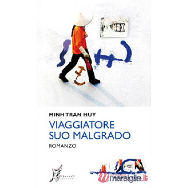 Viaggiatore suo malgrado