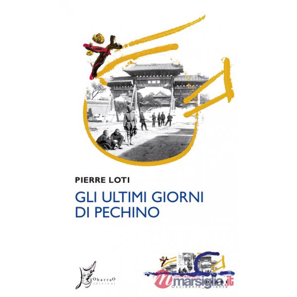 Ultimi giorni di Pechino (Gli)
