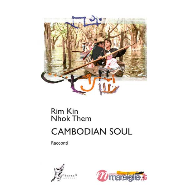 Cambodian soul. Ediz. italiana