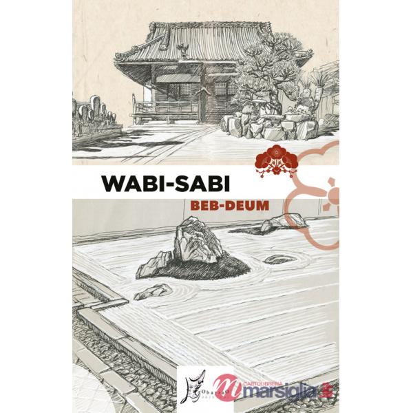 Wabi-sabi. Ediz. italiana e giapponese