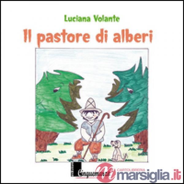 Pastore di alberi (Il)