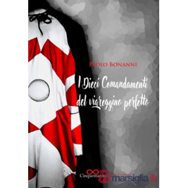 Dieci comandamenti del viareggino perfetto (I)