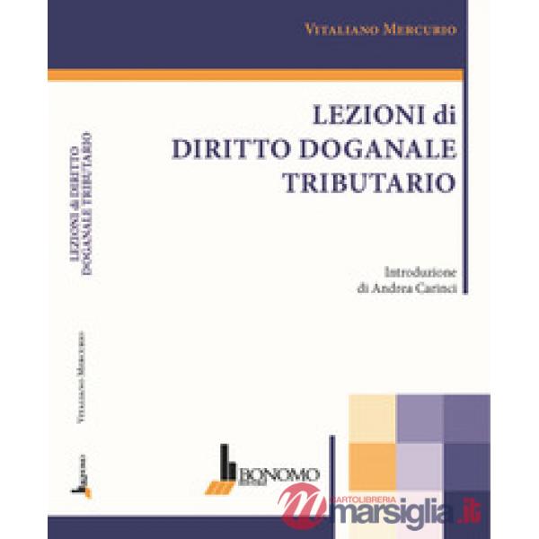 Lezioni di diritto doganale tributario