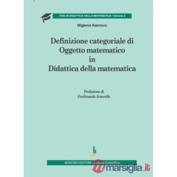 Definizione categoriale di oggetto matematico in didattica della matematica