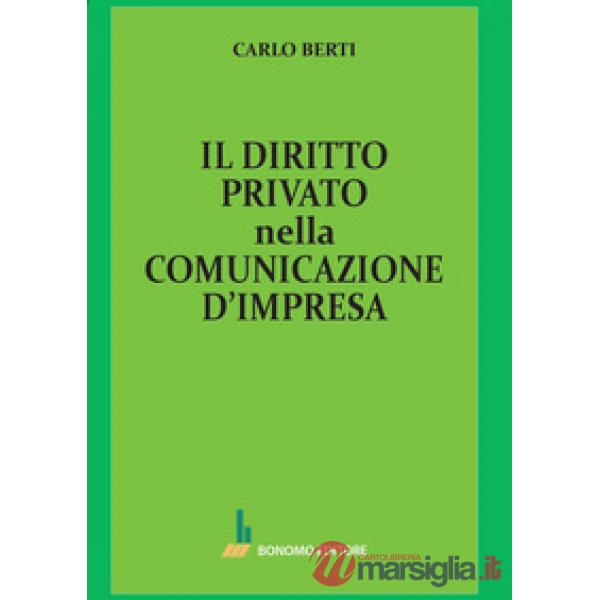 Il diritto privato della comunicazione d'impresa