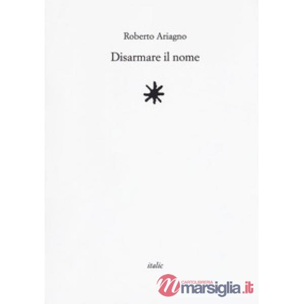 Disarmare il nome