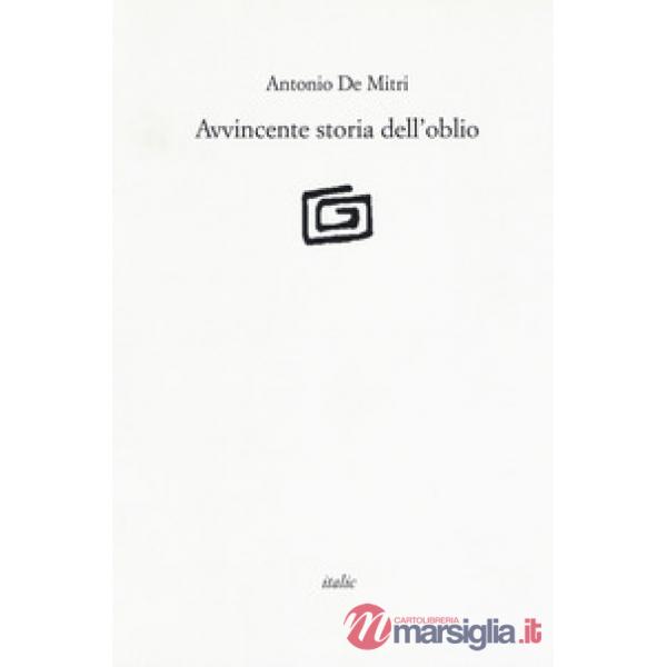 Avvincente storia dell'oblio