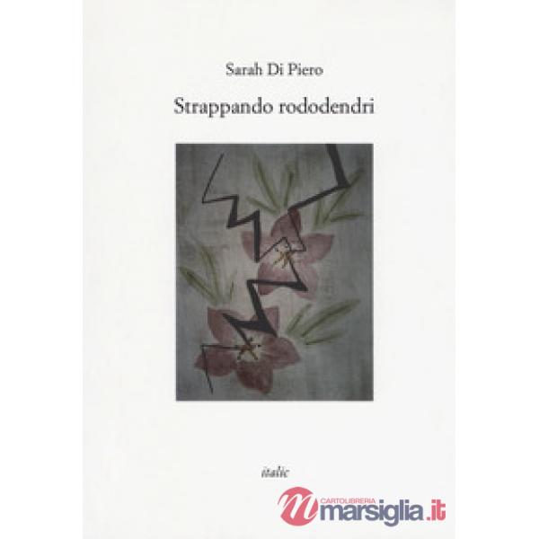 Strappando rododendri