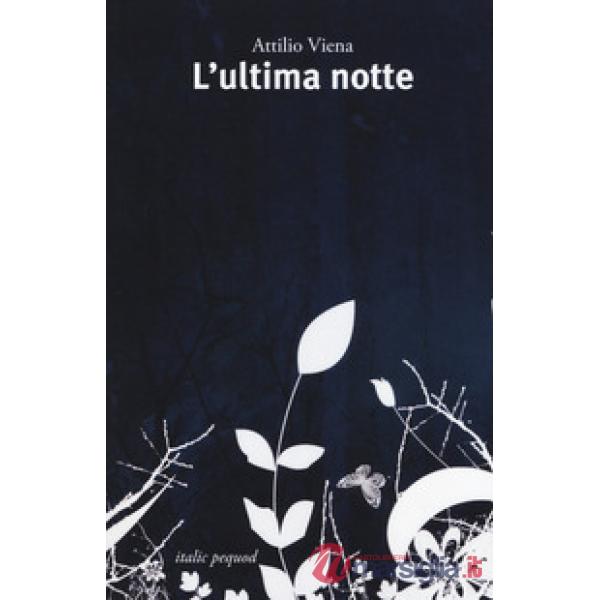 Ultima notte (L')