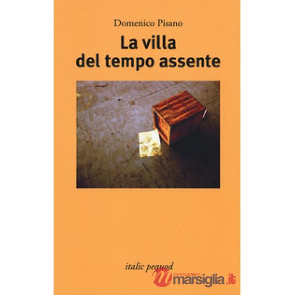 Villa del tempo assente (La)
