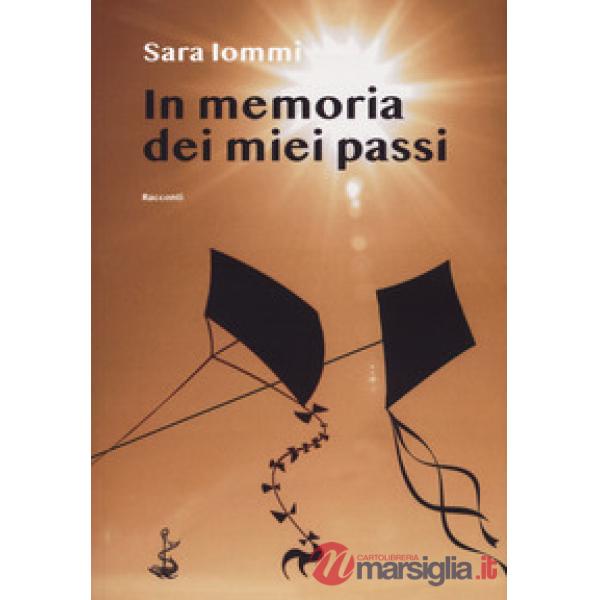 In memoria dei miei passi