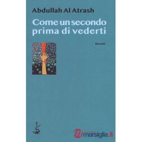 Come un secondo prima di vederti