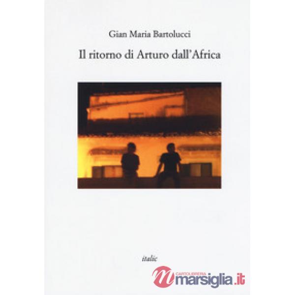 Ritorno di Arturo dall'Africa (Il)