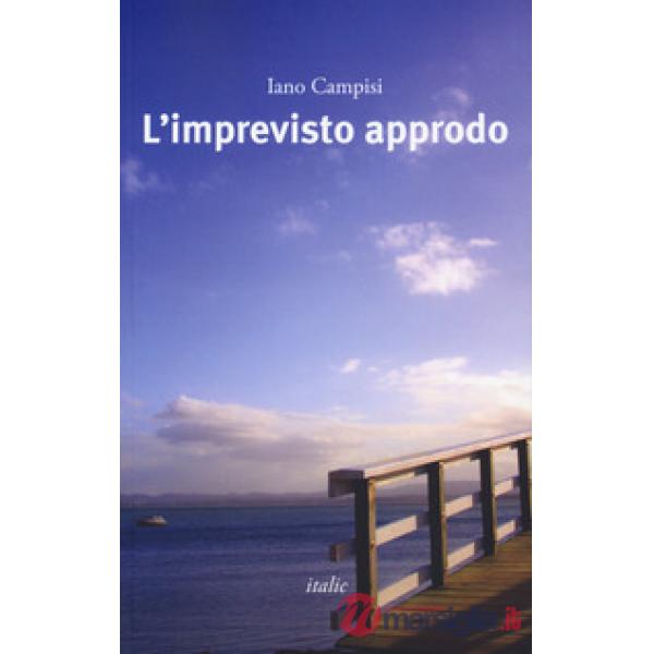 Imprevisto approdo (L')