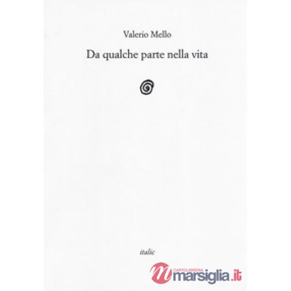 Da qualche parte nella vita