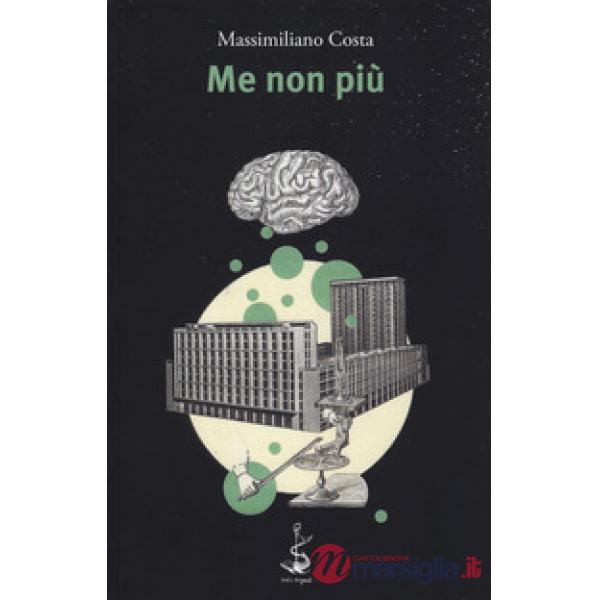 Me non più