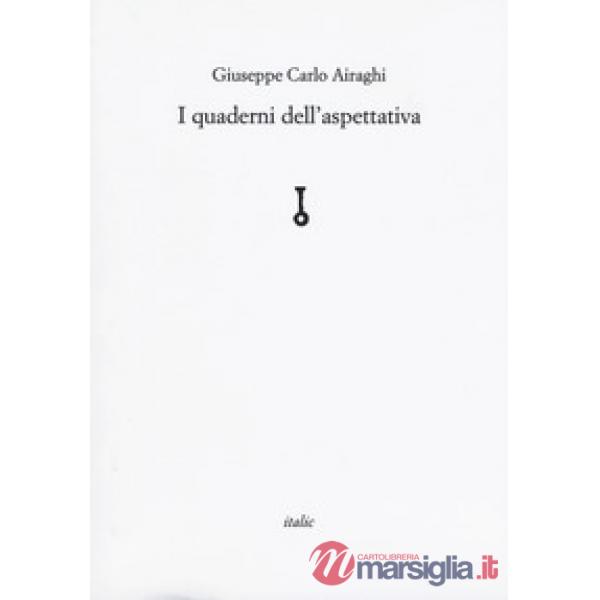 Quaderni dell'aspettativa (I)