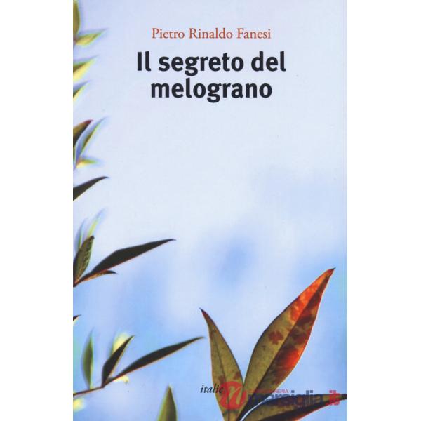 Segreto del melograno (Il)