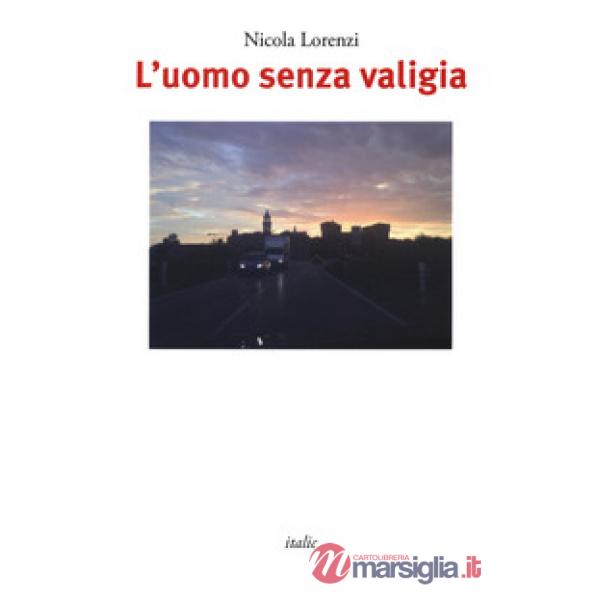 Uomo senza valigia (L')