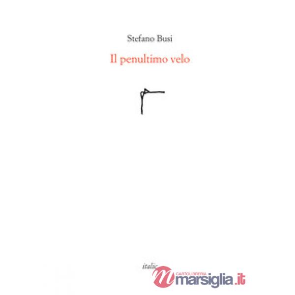 Penultimo velo (Il)