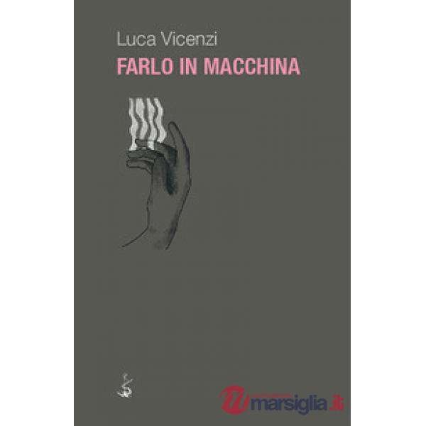 Farlo in macchina