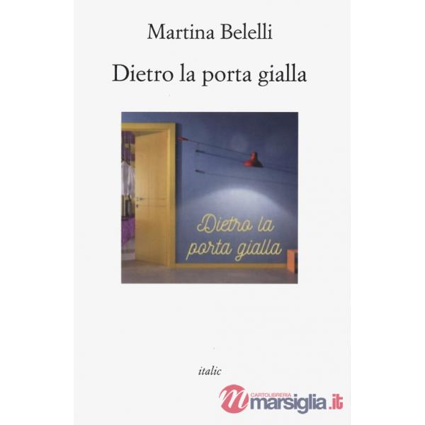 Dietro la porta gialla