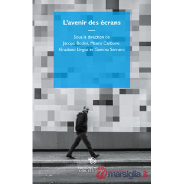 Avenir des ecrans (L')