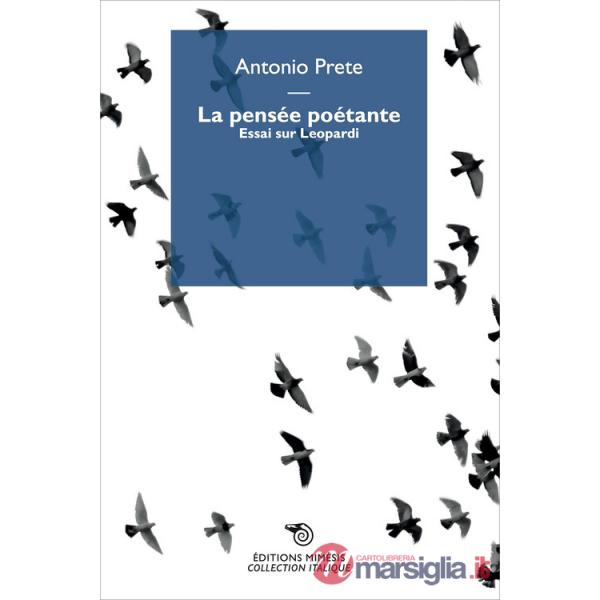 Pensée poetante. Essai sur Leopardi (La)