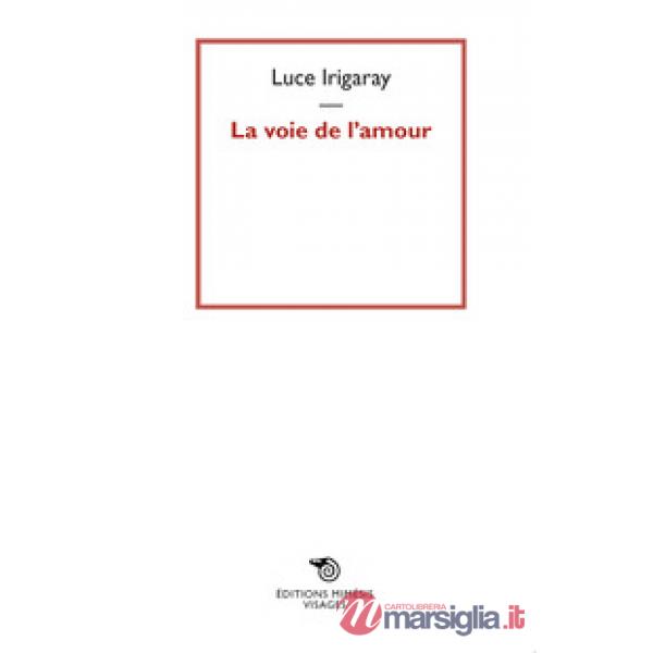 Voie de l'amour (La)