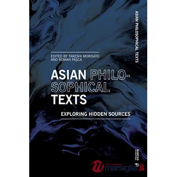 Asian philosophical texts. Exploring hidden sources