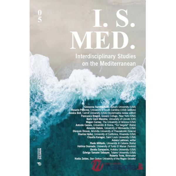I. S. Med. Interdisciplinary studies on the Mediterranean. Vol. 5