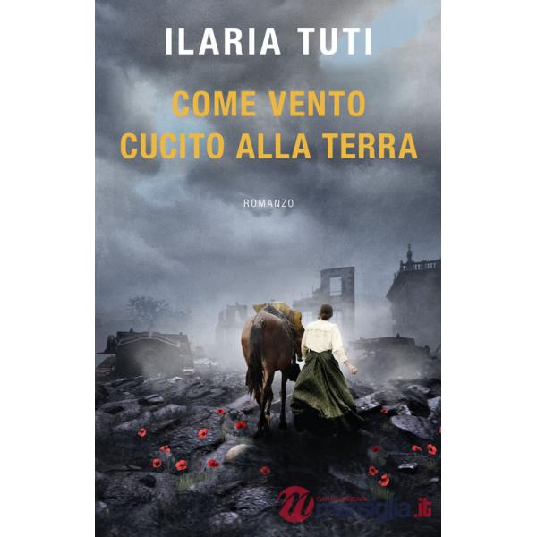 Come vento cucito alla terra