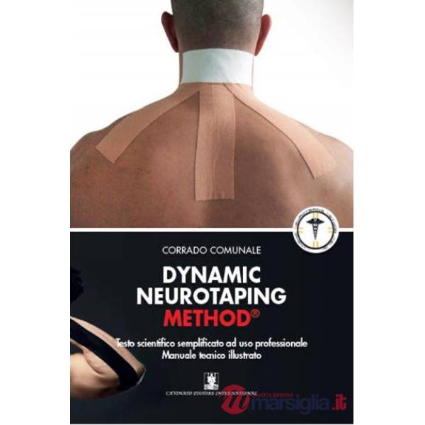 Dynamic neurotaping method. Testo scientifico semplificato ad uso professionale