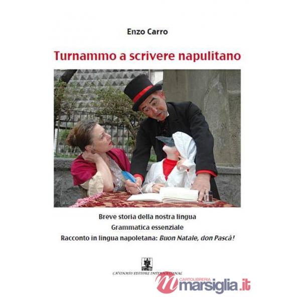 Turnammo a scrivere napulitano