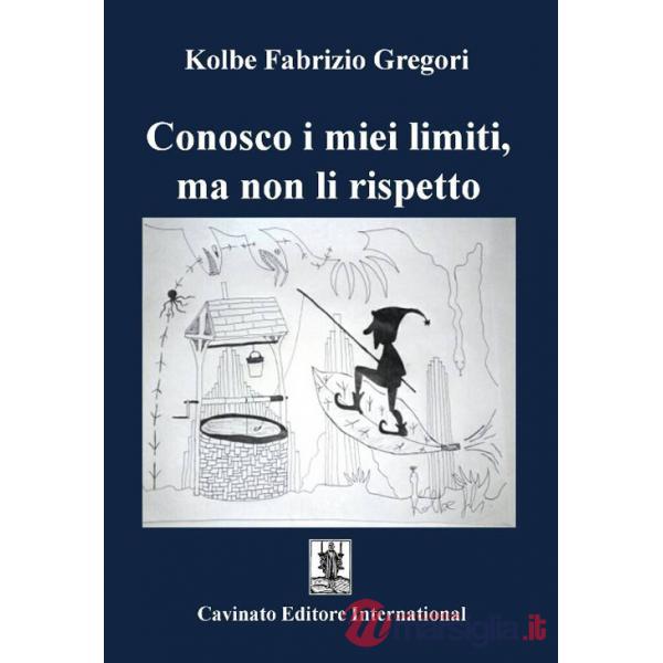 Conosco i miei limiti, ma non li rispetto