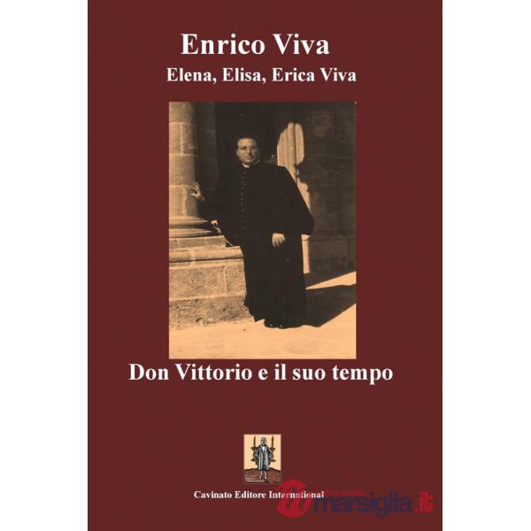 Don Vittorio e il suo tempo