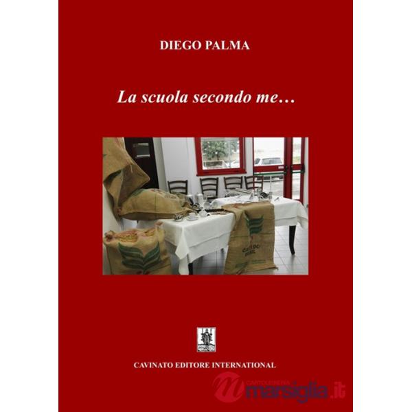 Scuola secondo me... (La)
