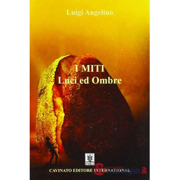 Miti: luci e ombre (I)