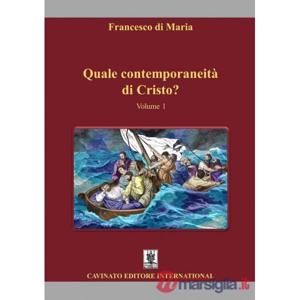 Quale contemporaneità di Cristo?. Vol. 1