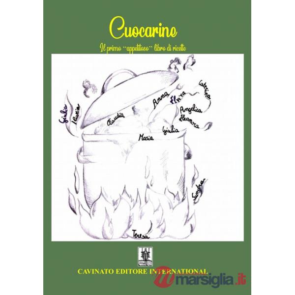 Cuocarine. Il primo «appetitoso» libro di ricette