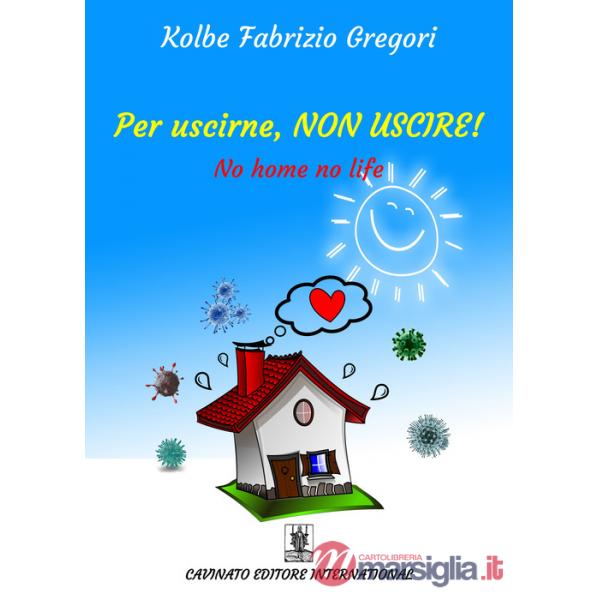 Per uscirne, non uscire! No home, no life. Ediz. speciale