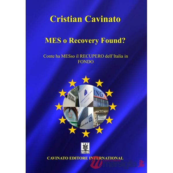 MES o Recovery Found? Conte ha MESso il recupero dell'Italia in fondo