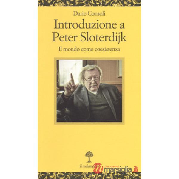 Introduzione a Peter Sloterdijk. Il mondo come coesistenza