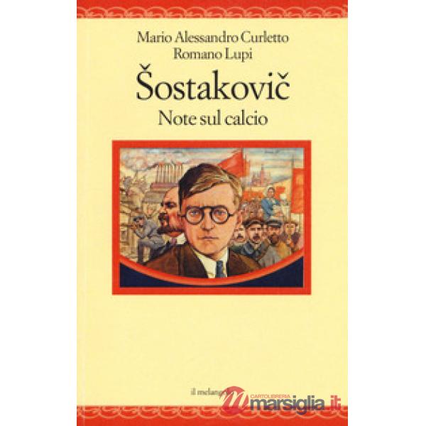 Sostakovich. Note sul calcio