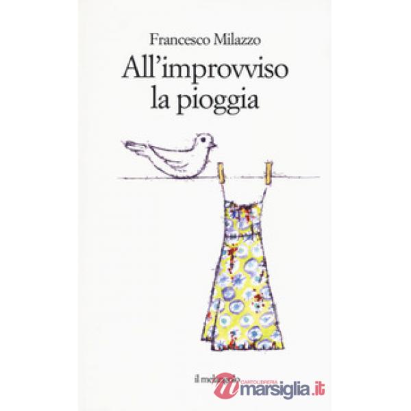 All'improvviso la pioggia
