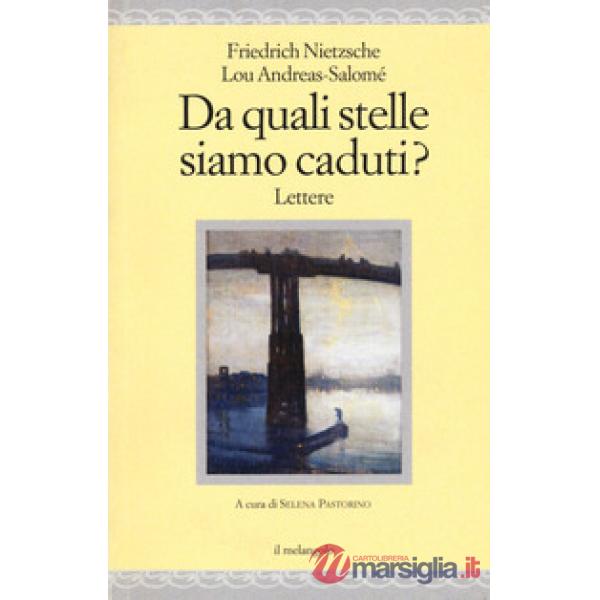 Da quali stelle siamo caduti? Testo tedesco a fronte