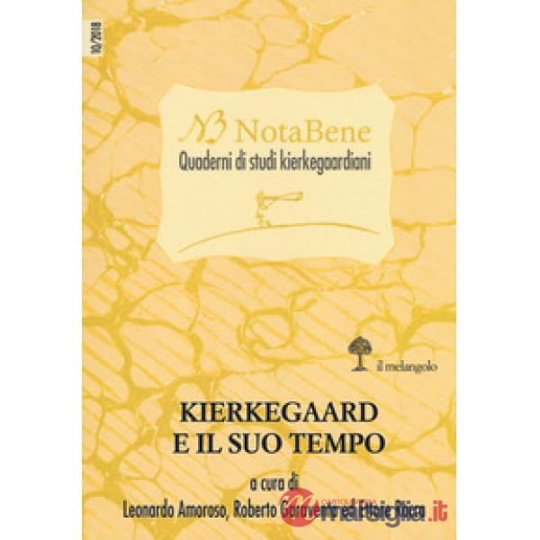 Notabene. Quaderni di studi kierkegaardiani. Vol. 10: Kierkegaard e il suo tempo