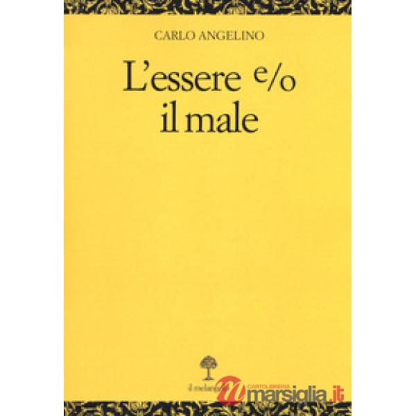 Essere e/o il male (L')
