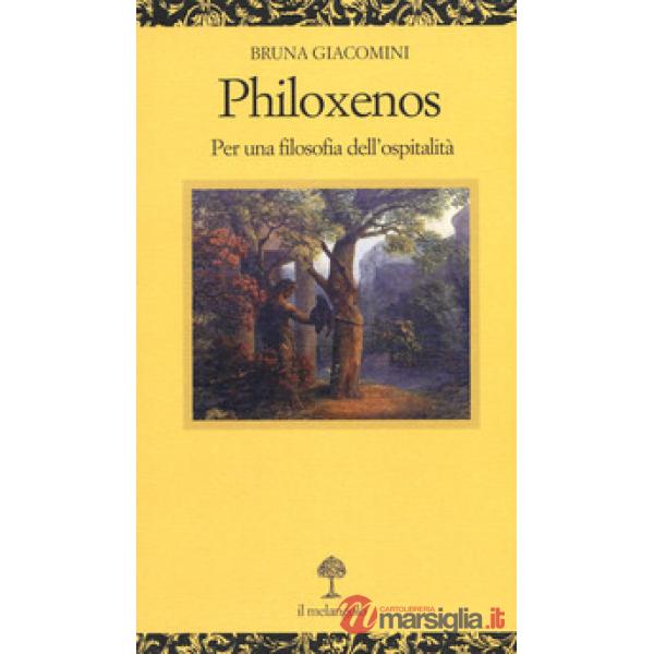 Philoxenos. Per una filosofia dell'ospitalità