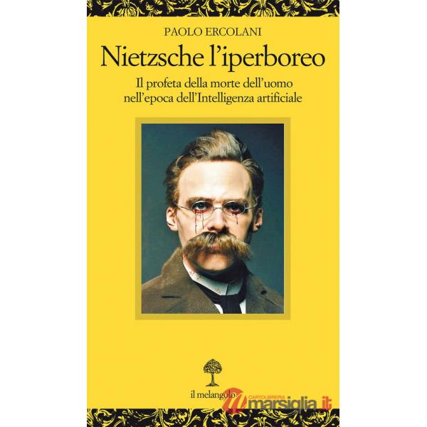Nietzsche l'iperboreo. Dal superuomo a Elon Musk